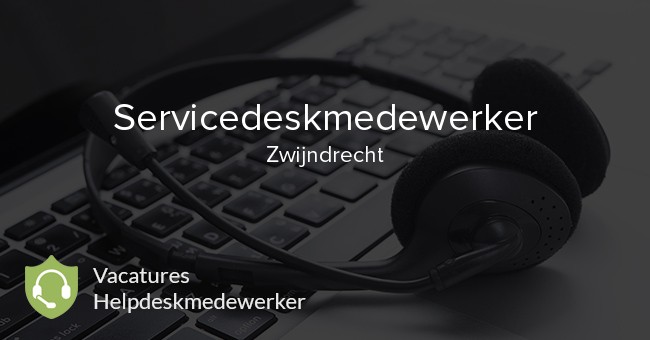 Servicedeskmedewerker Zwijndrecht